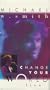 Michael W. Smith - Change Your World - Live [VHS]