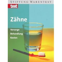 Z�hne. Die richtige Pflege f�r Kinder und Erwachsene ; F�llungen, Kronen, Prothesen, Implantate ; Parodontal- und Wurzelbehandlungen ; ... Kassenleistungen ; Die Rechte der Patienten