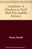 Omelette: a chicken in peril!