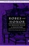 Robes and Honor: The Medieval World of Investiture (New Middle Ages)