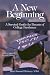 Book A New Beginning: A Survival Guide for Parents of College Freshmen