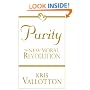 Purity: The New Moral Revolution