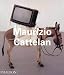 Books : Maurizio Cattelan (Contemporary Artists)