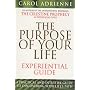 Purpose of Your Life Experiential Guide: A Practical and Intuitive Guide to Discovering Your Life's Path