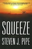 Squeeze: A Novel