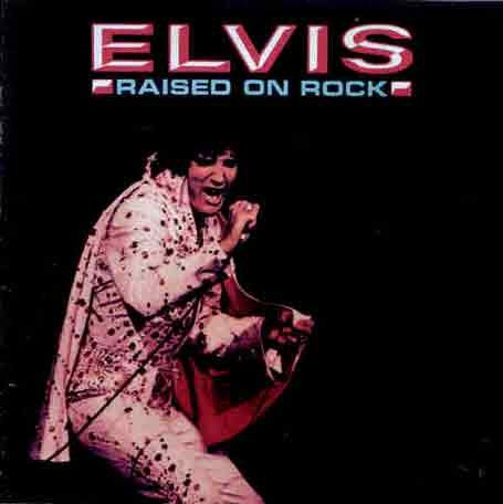 Elvis Presley - Raised on Rock [UK-Import] - Zortam Music