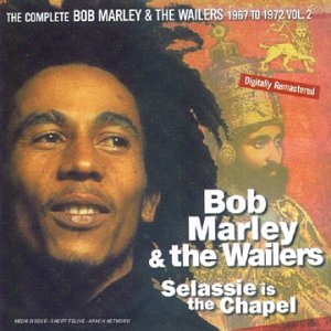 Bob Marley - Selassie is the Chapel - Zortam Music