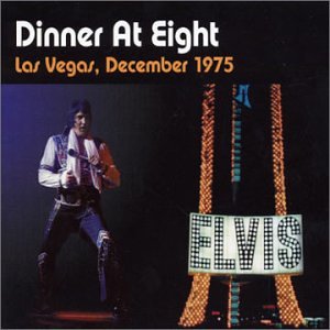 Elvis Presley - Dinner At Eight