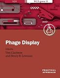 Phage Display: A Practical Approach