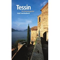 Tessin: Ein Reisebegleiter (insel taschenbuch)