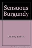 Sensuous burgundy