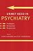 Unmet Need in Psychiatry: Problems, Resources, Responses