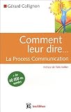Comment leur dire... : La Process Communication