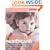 Baby and Child Healthcare: The Essential A-Z Home Reference to Children's Illnesses, Symptoms and Treatments