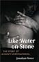 Like Water on Stone: The Story of Amnesty International