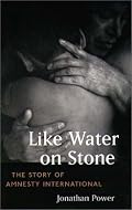 Like Water on Stone: The Story of Amnesty International