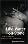 Like Water on Stone: The Story of Amnesty International