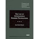 The Law of International Business Transactions (American Casebook)