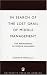 In Search of the Lost Grail of Middle Management: The Renaissance of Middle Managers