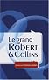Le grand Robert et Collins : Dictionnaire fran�ais-anglais