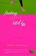 Feeling Sorry for Celia: A Novel
