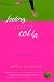 Feeling Sorry for Celia: A Novel