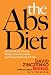 The Abs Diet: The Six-Week Plan to Flatten Your Stomach and Keep You Lean for Life