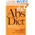 The Abs Diet: The Six-Week Plan to Flatten Your Stomach and Keep You Lean for Life