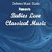 Babies Love Classical Music