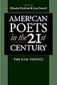 American Poets in the 21st Century: The New Poetics (Wesleyan Poetry)