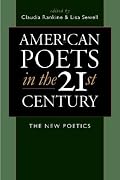 American Poets in the 21st Century: The New Poetics (Wesleyan Poetry)