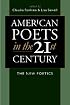 American Poets in the 21st Century: The New Poetics (Wesleyan Poetry)