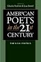 American Poets in the 21st Century: The New Poetics (Wesleyan Poetry) American Poets in the 21st Century: The New Poetics (Wesleyan Poetry)