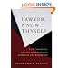 Lawyer Know Thyself: A Psychological Analysis of Personality Strengths and Weaknesses (Law and Public Policy: Psychology and the Social Sciences)
