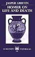 Homer on Life and Death (Clarendon Paperbacks)