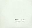 Pearl Jam Live Across America - Boston Massachusetts Vol.1: August 29th 2000