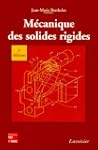 M�canique des solides rigides 2�me �d...