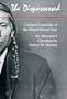 The Dispossessed: Cultural Genocide of the Mixed-Blood Utes an Advocate's Chronicle