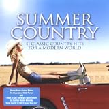 Summer Country: 41 Classic Country Hits for a Modern World