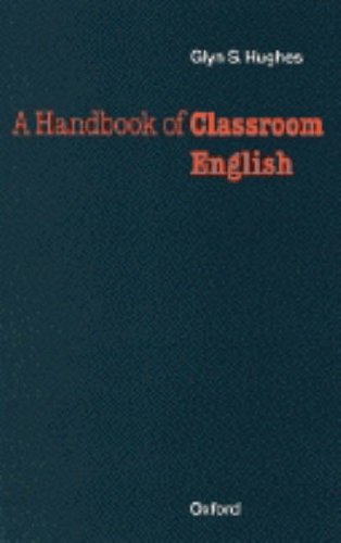 A Handbook of Classroom English