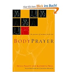 BodyPrayer: The Posture of Intimacy with God