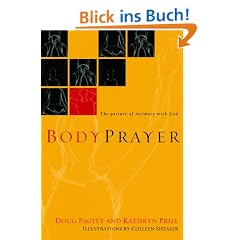 BodyPrayer: The Posture of Intimacy with God