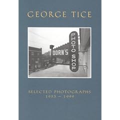 George Tice: Selected Photographs, 1953-1999 (Pocket Paragon Series)