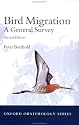 Bird Migration: A General Survey (Oxford Ornithology)