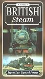 Review Archive of British Steam  / Archive British Steam - Bygone Days Captured Forever [1996]