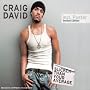 Slicker Than Your Average ~ Craig David