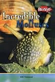 Incredible molluscs