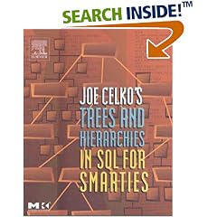 Joe Celko's Trees and Hierarchies in SQL for Smarties. Trees and Hierarchies. (Morgan Kaufmann Series in Data Management Systems) (Taschenbuch)