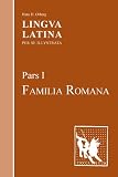Lingua Latina: Pars I: Exercitia Latina I