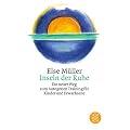 Inseln der Ruhe: Ein neuer Weg zum Autogenen Training f�r Kinder und Erwachsene